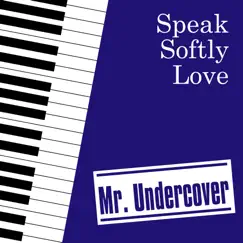 Speak Softly Love (Piano Instrumental) Song Lyrics