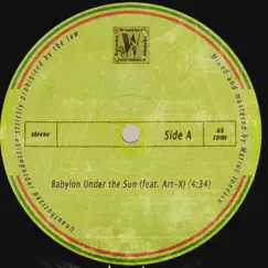 Babylon Under the Sun (feat. Art-X) Song Lyrics