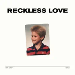 Reckless Love (Radio Version) - Single by Cory Asbury album reviews, ratings, credits