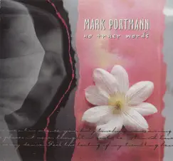 No Truer Words by Mark Portmann album reviews, ratings, credits