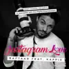 Instagram Love (feat. Kappie) - Single album lyrics, reviews, download