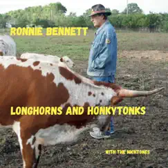 Longhorns and Honkytonks by Ronnie Bennett album reviews, ratings, credits