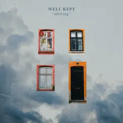 Settling - Single by Well Kept album reviews, ratings, credits