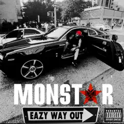 Eazy Way Out (feat. Jay Buks, Crenshaw & Messy) - Single by Monstar album reviews, ratings, credits