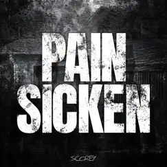 Pain Sicken - Single by Scorey album reviews, ratings, credits