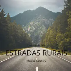 Estradas Rurais - Música Country by Country Music Club album reviews, ratings, credits