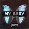 My Baby (E.N Young Dub) - Single album lyrics, reviews, download