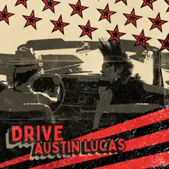 Drive - Single by Austin Lucas album reviews, ratings, credits