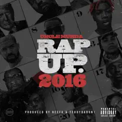Rap Up 2016 - Single by Uncle Murda album reviews, ratings, credits