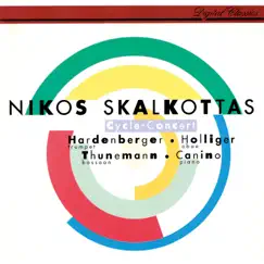 Skalkottas: Cycle Concert by Håkan Hardenberger, Heinz Holliger, Klaus Thunemann & Bruno Canino album reviews, ratings, credits