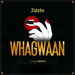 Whagwaan Song Lyrics