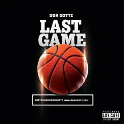 Last Game - Single by Don Gotti album reviews, ratings, credits