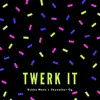 Twerk It (feat. Skywalker Og) - Single album lyrics, reviews, download
