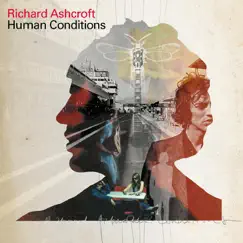 Human Conditions by Richard Ashcroft album reviews, ratings, credits