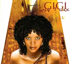 Gold & Wax by Gigi album reviews, ratings, credits