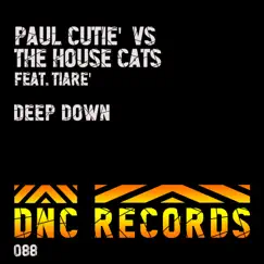 Deep Down - Single by Paul Cutie, The House Cats & Tiarè album reviews, ratings, credits