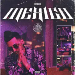 Mexico - Single by Jivinchi album reviews, ratings, credits