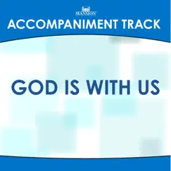 God is with Us (Accompaniment Track) - EP by Mansion Accompaniment Tracks album reviews, ratings, credits