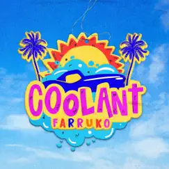 Coolant - Single by Farruko album reviews, ratings, credits