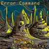 Dub Monster - Single album lyrics, reviews, download