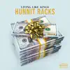 Hunnit Racks - Single album lyrics, reviews, download