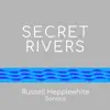Secret Rivers - Single album lyrics, reviews, download