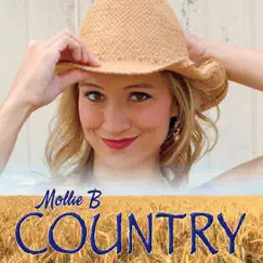 Mollie B Country by Mollie B album reviews, ratings, credits