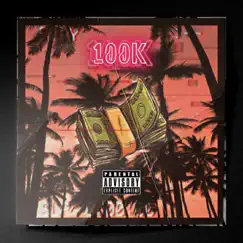 100K - Single by 7ACE album reviews, ratings, credits