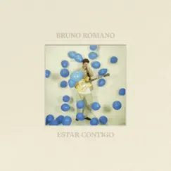 Estar Contigo - Single by Bruno Romano album reviews, ratings, credits