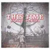 This Time - Single album lyrics, reviews, download