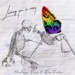 Loving You is Easy (feat. Ben Fuller) Song Lyrics