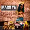 Marilyn (feat. Godzarati) - Single album lyrics, reviews, download