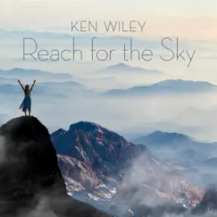 Reach for the Sky - Single by Ken Wiley album reviews, ratings, credits
