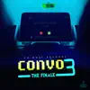 Convo 3: The Finale - Single album lyrics, reviews, download