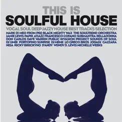 This Is Soulful House by Various Artists, Jestofunk, Dolls Combers & Papik album reviews, ratings, credits