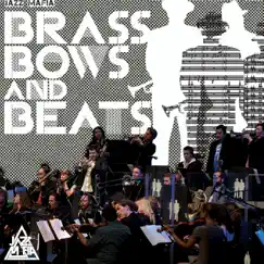 Brass, Bows and Beats by Jazz Mafia album reviews, ratings, credits