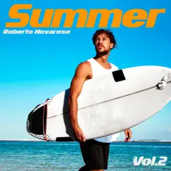 Summer, Vol. 2 by Roberto Novarese album reviews, ratings, credits