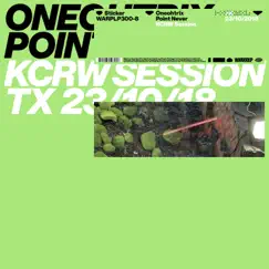 KCRW Session - EP by Oneohtrix Point Never album reviews, ratings, credits