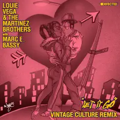 Let It Go (with Marc E. Bassy) [Vintage Culture Remix] - Single by The Martinez Brothers & Louie Vega album reviews, ratings, credits