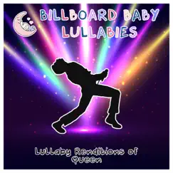 Lullaby Renditions of Queen by Billboard Baby Lullabies album reviews, ratings, credits