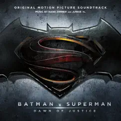 Batman v Superman: Dawn of Justice (Original Motion Picture Soundtrack) by Hans Zimmer & Junkie XL album reviews, ratings, credits