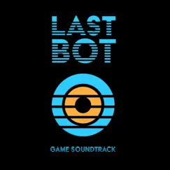 Last Bot Game Soundtrack - Single by Exist in Sound album reviews, ratings, credits