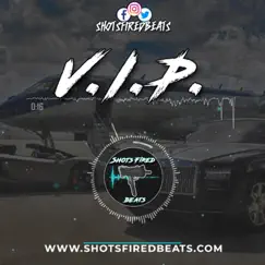 V.I.P. (Instrumental) - Single by Shots Fired album reviews, ratings, credits