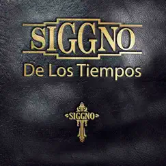 Siggno De Los Tiempos by Siggno album reviews, ratings, credits