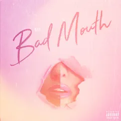 Bad Mouth Song Lyrics