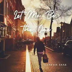 Let Me Be the One (Acoustic) - Single by Genesis Anne album reviews, ratings, credits