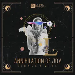 Annihilation of Joy (feat. M!KE) Song Lyrics