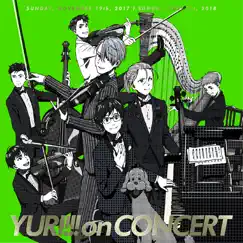 ユーリ!!! on CONCERT by Various Artists album reviews, ratings, credits