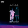 AnXiEtY (feat. Bance801) - Single album lyrics, reviews, download