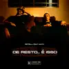 De Resto... É Isso (feat. Math MC) - Single album lyrics, reviews, download